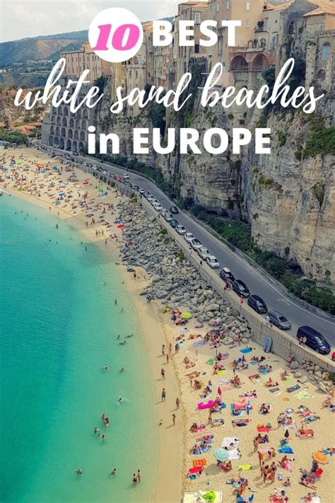 10 Best White Sand Beaches In Europe Luggage And Lipstick