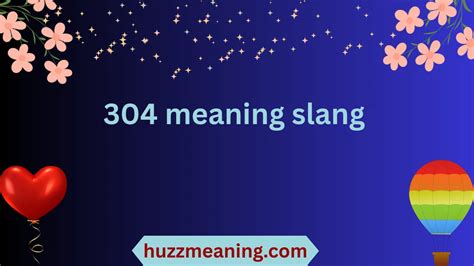 304 What Does 304 Mean Slang Org 304 What Does 304 Mean Slang Org