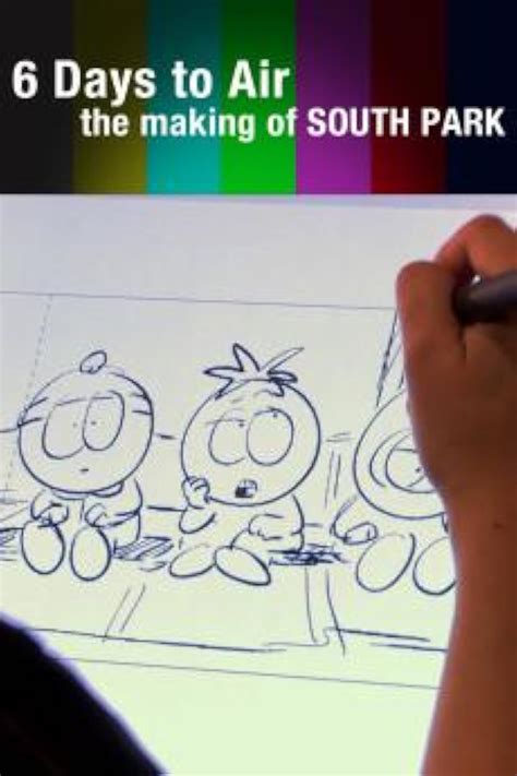 6 Days To Air The Making Of South Park Tv Special 2011 Imdb