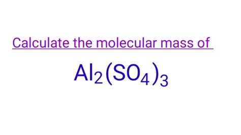 Al2SO43 Molar Mass Unveiled: What You Need to Know