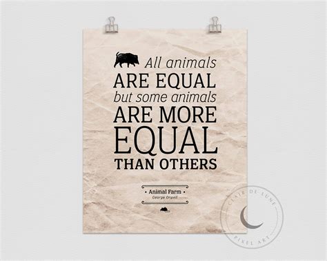 All Animals Are Equal But Some Animals Are More Equal Than Others George Orwell Animal Farm 1375X1044 Oc R Quotesporn