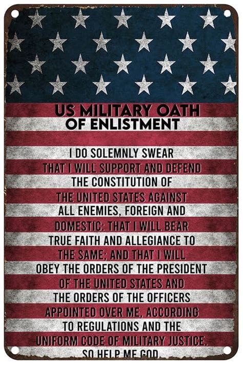 Amazon Com Military Oath Of Enlistment Metal Tin Sign Memorial Day Wall Art Decoration American Flag Poster With Patriotic Quote Gift For Military Veterans Patriotic Decor 8 X12 Home Kitchen