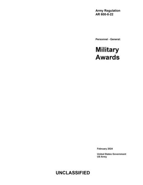 Army Regulation Ar 600 8 22 Personnel General Military Awards February 2024 Us Army United States Government 9798877742741 Amazon Com Books