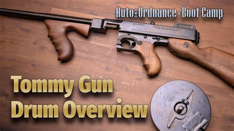 Auto Ordnance Boot Camp Tommy Gun Drum Overview