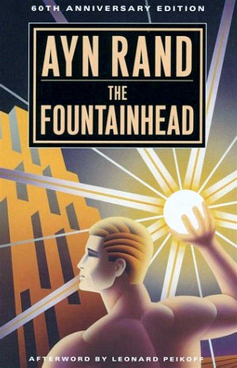 Unveiling Ayn Rand's The Fountainhead: A Masterpiece of Individualism and Innovation