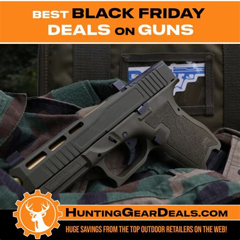 Best Black Friday Deals On Guns 2024 Hunting Gear Deals Best Black Friday Deals On Guns 2024 Hunting Gear Deals