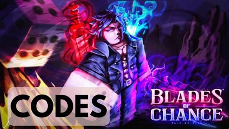 Blades Of Chance Codes