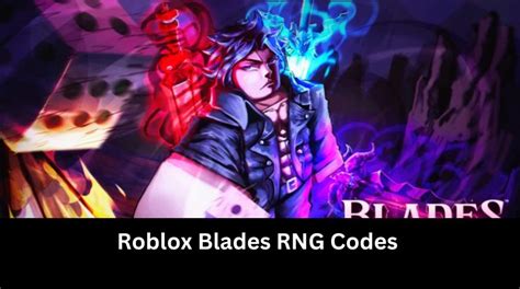 Blades Rng Codes