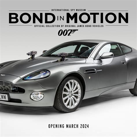 Bond In Motion Will Open In The International Spy Museum In Washington Bond In Motion Will Open In The International Spy Museum In Washington