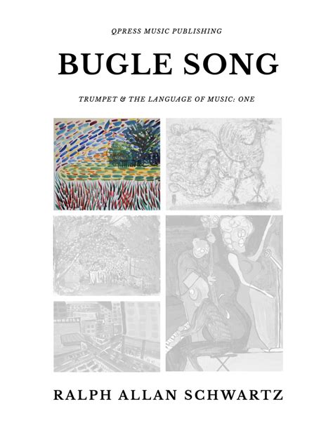 Bugle Song Trumpet The Language Of Music 1 By Schwartz Ralph Allan Qpress