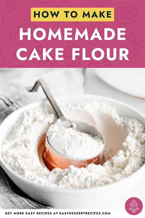 Cake Flour Recipe Easy Dessert Recipes Homemade Cake Flour Recipe