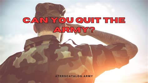 Can You Quit The Army A Comprehensive Guide 2023
