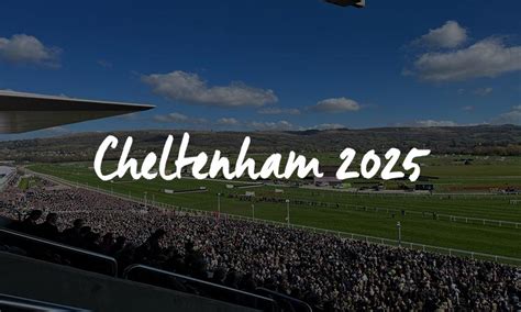 Cheltenham 2025 Dates