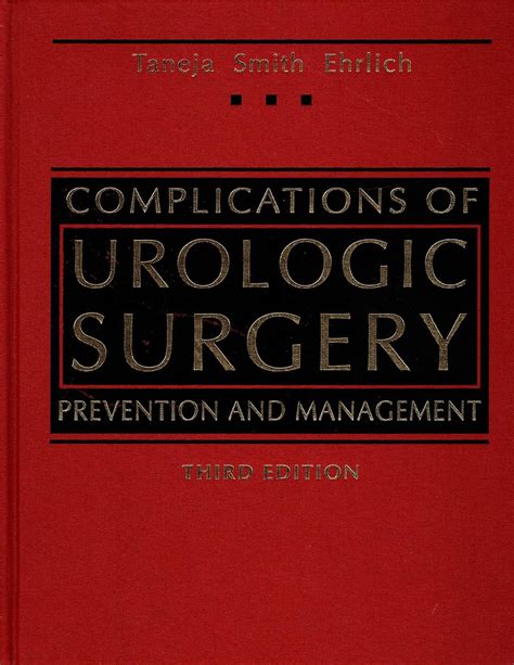 Complications Of Urologic Surgery Prevention And Management 9780323392426 Medicine Health Science Books Amazon Com