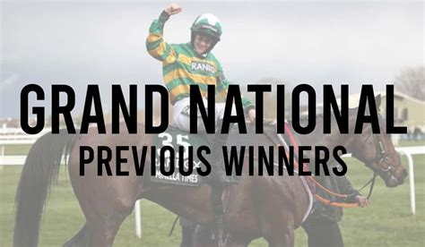 Grand National Previous Winners History Of Grand National Past Results