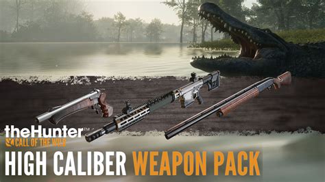 High Caliber Weapon Pack Release Date Confirmed For March 12 Thehunter Call Of The Wild