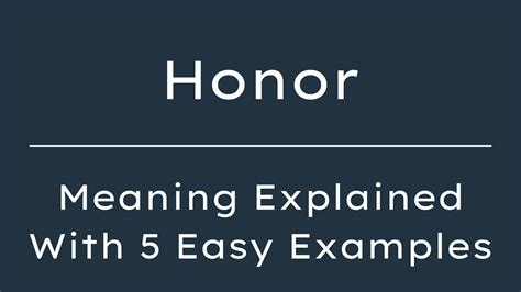 Honor Meaning With 5 Examples Youtube