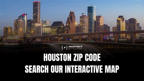 Houston Zip Code Search Our Interactive Map