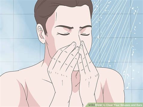 How To Clear Your Sinuses And Ears With Pictures Wikihow