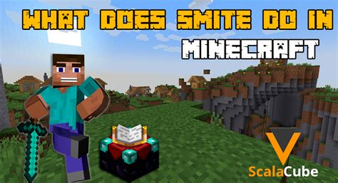 In Minecraft What Does Smite Do