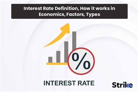 Interest Rate Definition How It Works In Economics Factors Types 5