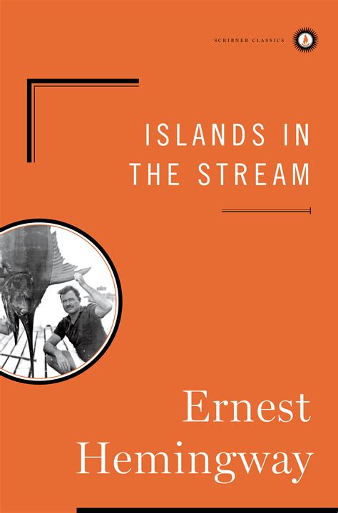 Islands In The Stream Book By Ernest Hemingway Official Publisher Page Simon Schuster