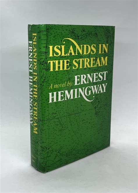 Islands In The Stream Ernest Hemingway First Edition