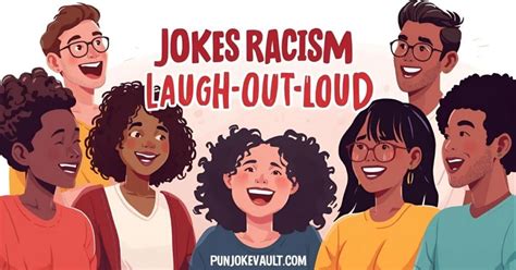 Jokes On Racism: A Definitive Guide To Punchlines And Perspective