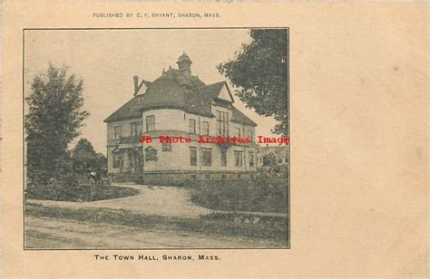 Ma Sharon Massachusetts Town Hall Building Exterior View Cf Bryant Pub United States Massachusetts Other Postcard Hippostcard
