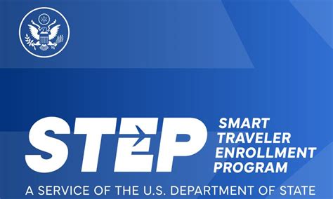 Message For U S Citizens Launch Of The New Smart Traveler Enrollment Program Step Re