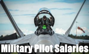 Military Pilots Salary Here Amp 39 S How Much Fighter Pilots Make In 2023