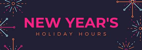 New Years Day Hours Alert