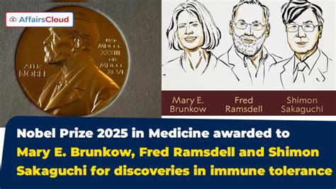 Nobel Prize 2025 In Medicine Awarded To Mary E Brunkow Fred Ramsdell And Shimon Sakaguchi For Discoveries In Immune Tolerance The Economic Times