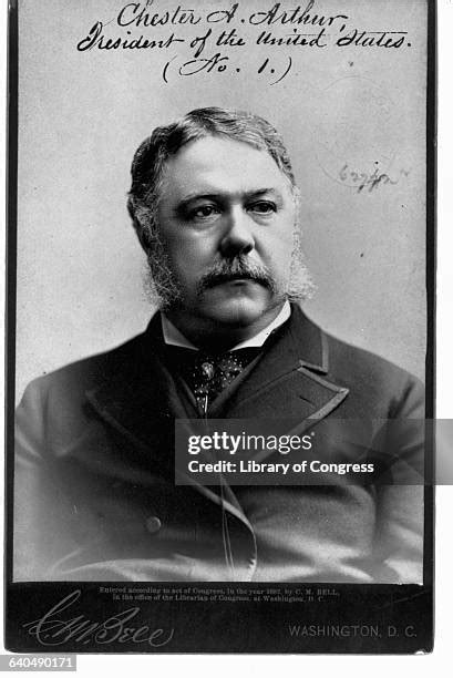 President Chester A Arthur Photos And Premium High Res Pictures Getty President Chester A Arthur Photos And Premium High Res Pictures Getty