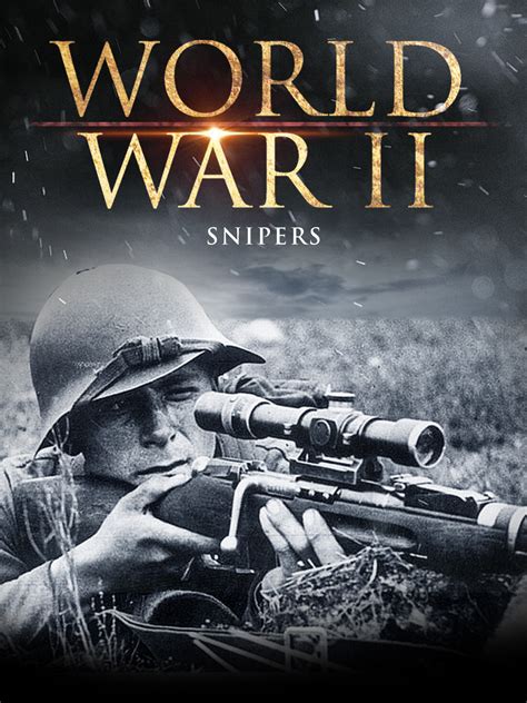 Prime Video World War Ii Snipers
