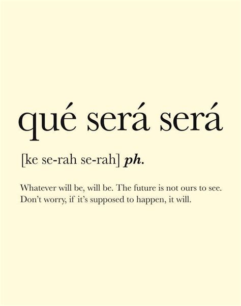 Que Sera Sera Meaning Unveiled: Mystery Solved!