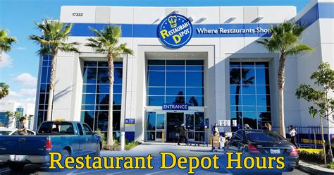 Restaurant Depot Opening Hours