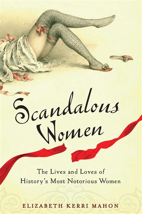 Scandalous Women By Elizabeth Kerri Mahon Penguin Books New Zealand