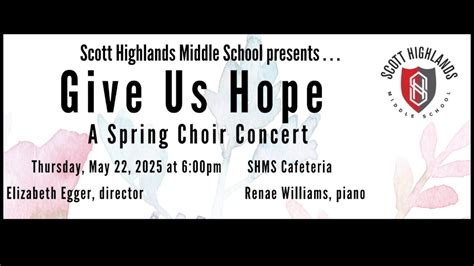Scott Highlands Middle School Spring Choir Concert 2025 Youtube