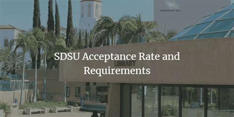 Sdsu Acceptance Rate 2024 Amp Why It Is So Low Academicful Sdsu Acceptance Rate 2024 Amp Why It Is So Low Academicful