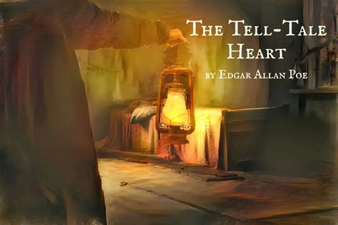 The Tell-Tale Heart Poe: Unveiling Edgar Allan Poe's Dark Secrets