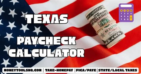 Texas Paycheck Calculator 2025 Free Tx Salary Amp Tax Estimator