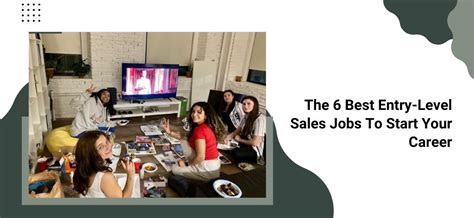 The 6 Best Entry Level Sales Jobs To Start Your Career The 6 Best Entry Level Sales Jobs To Start Your Career