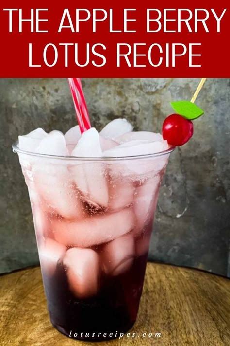 The Apple Berry Lotus Is A Yummy Combination Of Green Apple With Ruby