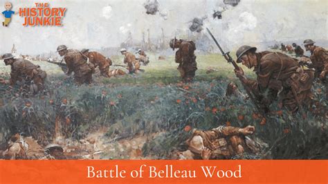 The Battle Of Belleau Wood