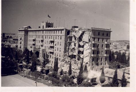 The Bombing Of The King David Hotel History Today