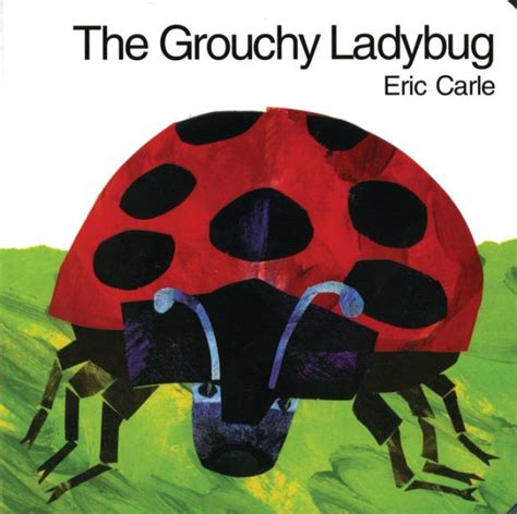 The Grouchy Ladybug's Secret Life Revealed
