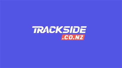 Today Amp 39 S Upcoming Races Trackside Nz