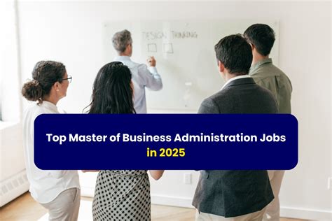 Top Master Of Business Administration Jobs In 2025 Top Master Of Business Administration Jobs In 2025