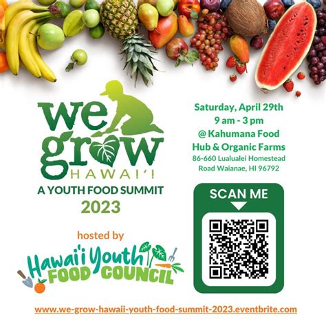 We Grow Hawai I A Free Youth Food Summit Maui Events Maui Now